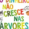 O Dinheiro Não Cresce nas Árvores de Heath McKenzie de Heath McKenzie