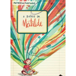 O Diário da Matilde de Patrícia Furtado