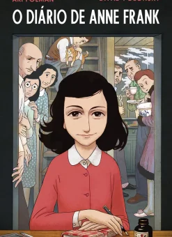 O Diário de Anne Frank - Diário Gráfico de Ari Folman, David Polonsky e Anne Frank