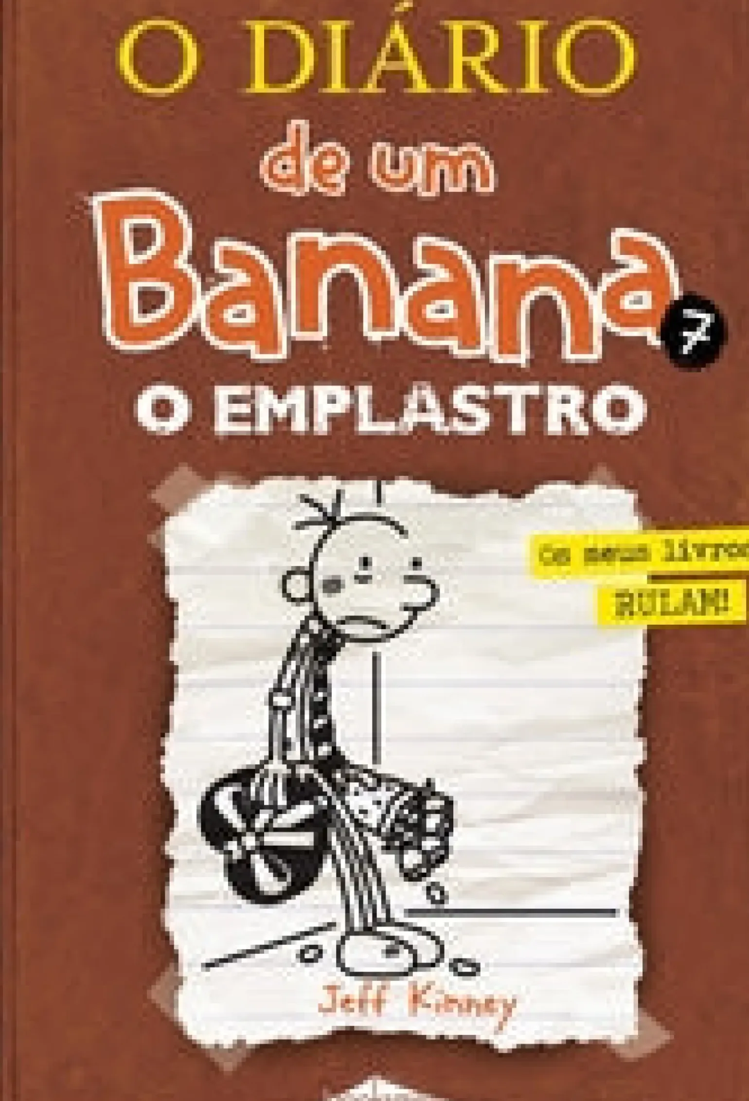 O Diário de um Banana 7 de Jeff Kinney O Emplastro (15ª Edição)