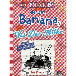 O Diário de um Banana - Livro 19: Vai Dar Molho de Jeff Kinney