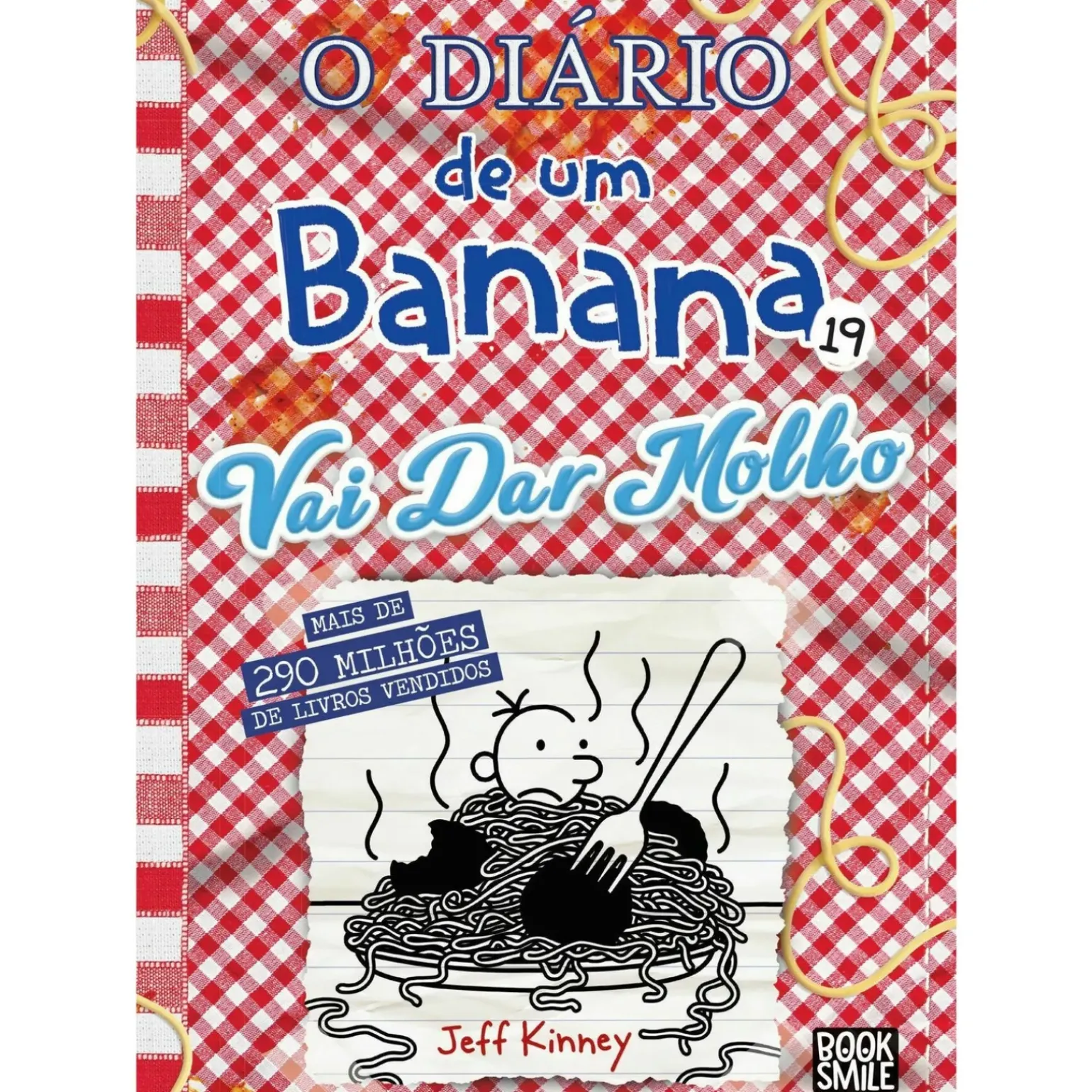 O Diário de um Banana - Livro 19: Vai Dar Molho de Jeff Kinney