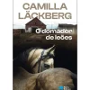 O Domador de Leões de Camilla Läckberg