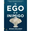 O Ego é o Inimigo de Ryan Holiday