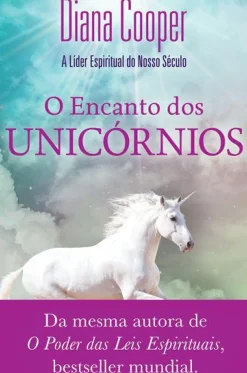 O Encanto dos Unicórnios de Diana Cooper