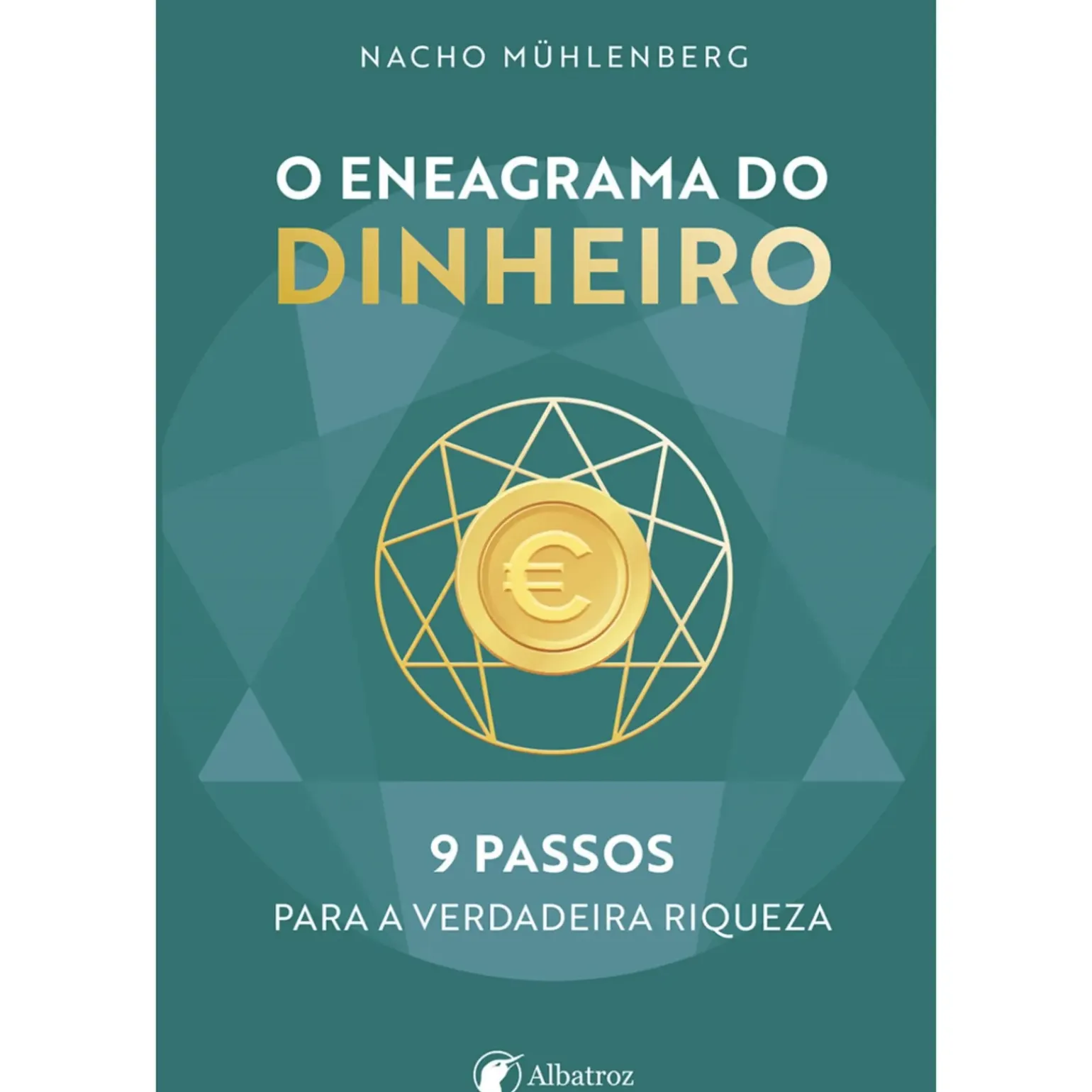 O Eneagrama do Dinheiro de Nacho Mühlenberg