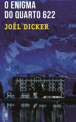 O Enigma do Quarto 622 de Joël Dicker