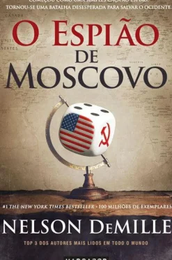 O Espião de Moscovo de Nelson DeMille