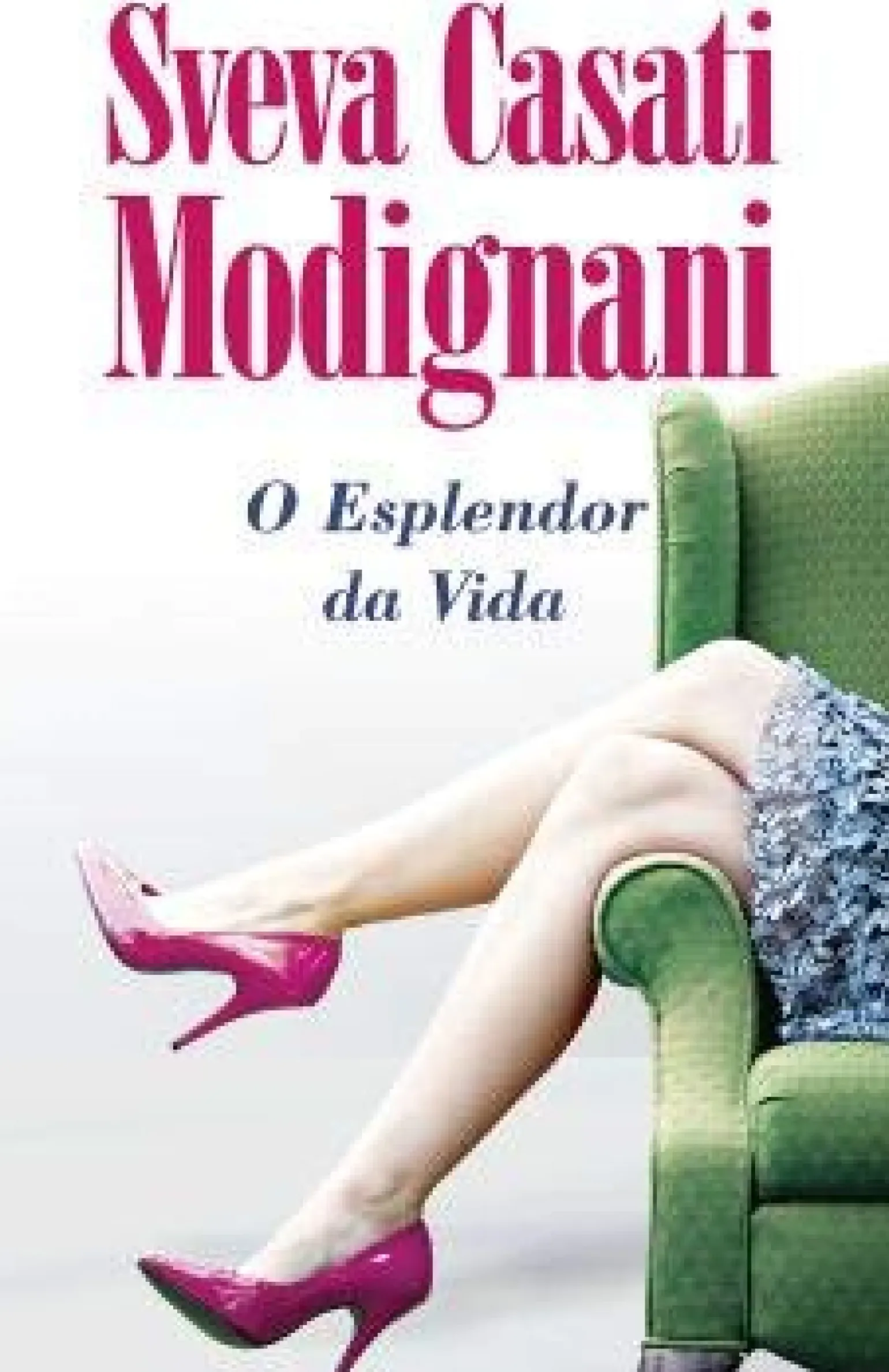 O Esplendor da Vida de Sveva Casati Modignani