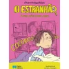 O Estranhão - A Vida Não Mora Aqui de Álvaro Magalhães - Livro 20