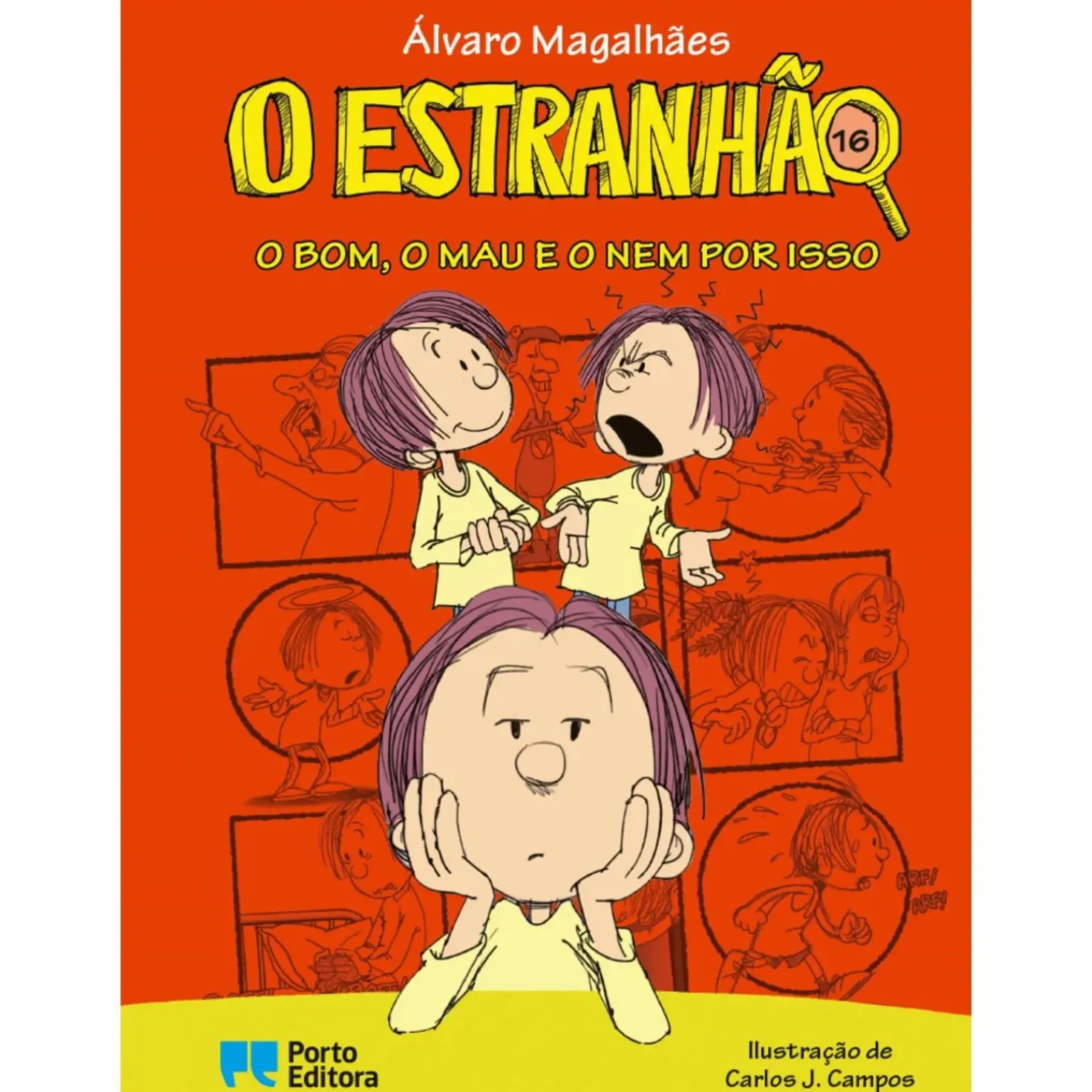 O Estranhão - o Bom, o Mau e o Nem por Isso de Álvaro Magalhães - Livro 16