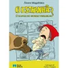 O Estranhão - o Rapaz do Gorro Vermelho de Álvaro Magalhães