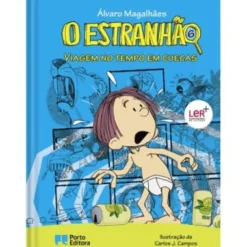 O Estranhão - Viagem no Tempo em Cuecas de Álvaro Magalhães