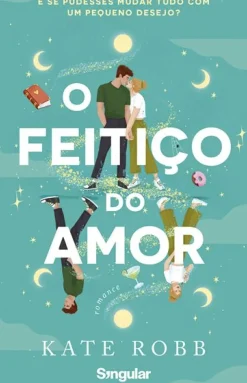 O Feitiço do Amor de Kate Robb
