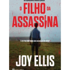 O Filho da Assassina de Joy Ellis