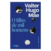 O Filho de Mil Homens de valter hugo mãe