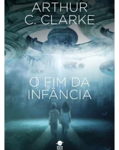 O Fim da Infância de Arthur C. Clarke