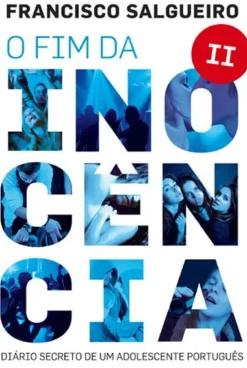 O Fim da Inocência II de Francisco Salgueiro