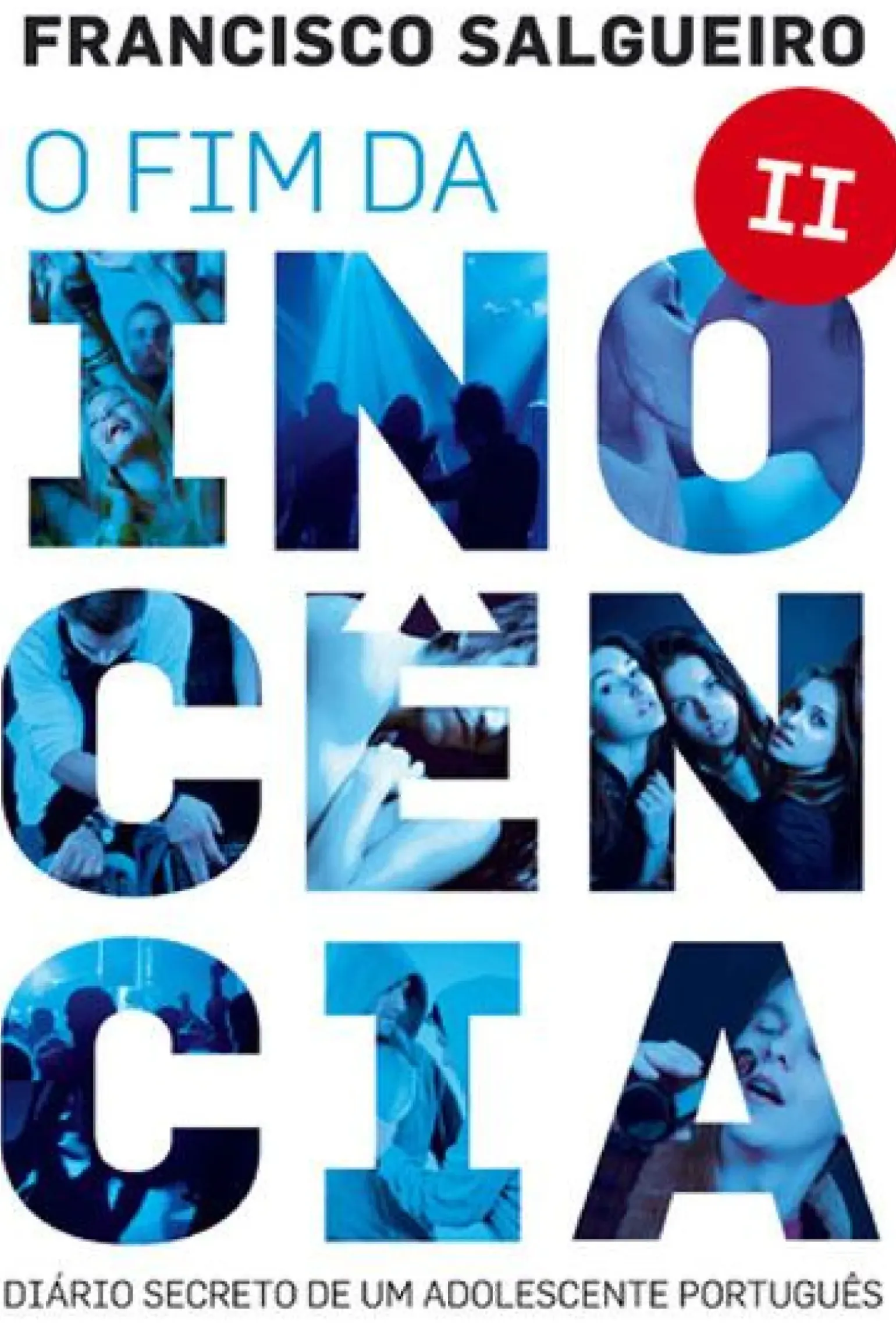 O Fim da Inocência II de Francisco Salgueiro