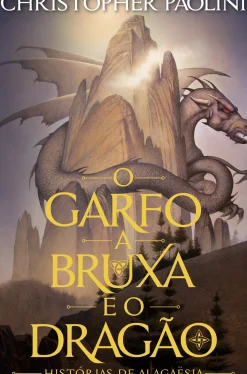 O Garfo, a Bruxa e o Dragão de Christopher Paolini