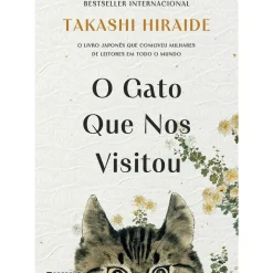 O Gato que nos Visitou de Takashi Hiraide