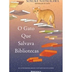 O Gato que Salvava Bibliotecas de Sosuke Natsukawa