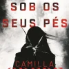 O Gelo Sob os seus Pés de Camilla Grebe