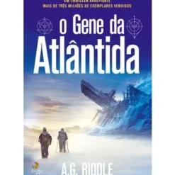 O Gene da Atlântida de A. G. Riddle