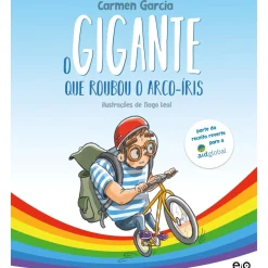 O Gigante que Roubou o Arco-Íris de Carmen Garcia
