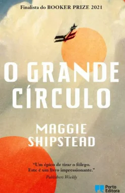 O Grande Círculo de Maggie Shipstead