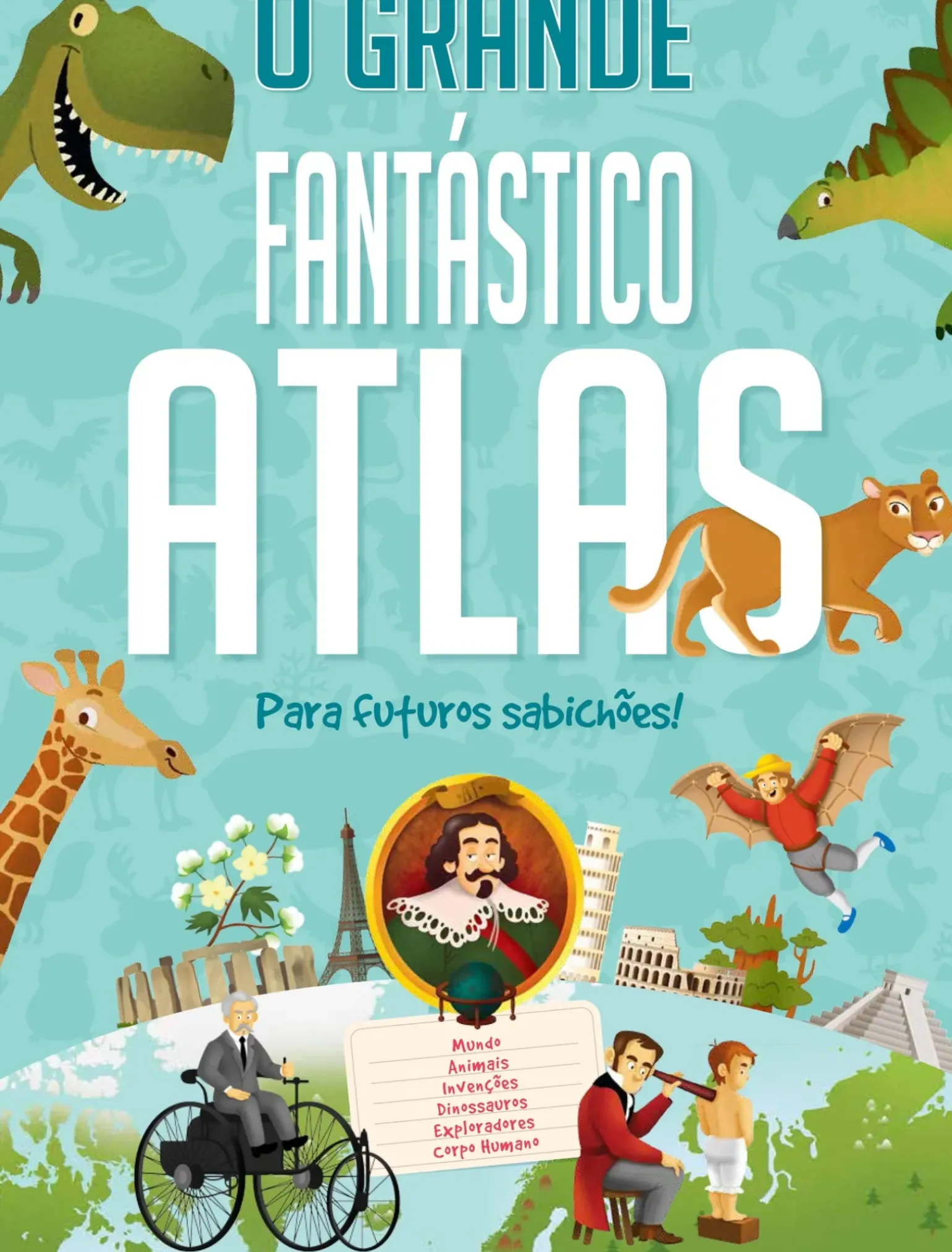 O Grande Fantástico Atlas de Yoyo Studios - Para Futuros Sabichões!
