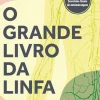 O Grande Livro da Linfa de Lisa Levitt Gainsley