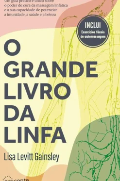 O Grande Livro da Linfa de Lisa Levitt Gainsley