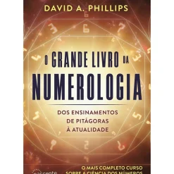 O Grande Livro da Numerologia de David A. Phillips