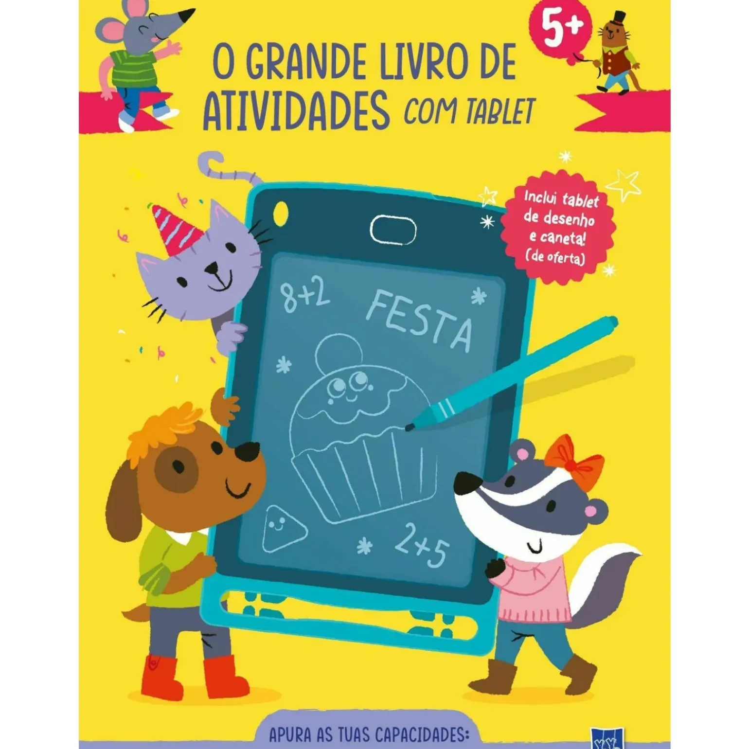 O Grande Livro de Atividades com Tablet - Iniciação à Matemática e Primeiras Palavras 5+ de YOYO BOOKS