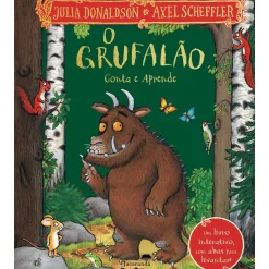 O Grufalão - Conta e Aprende de Julia Donaldson e Axel Scheffler
