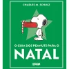 O Guia dos Peanuts para o Natal de Charles M. Schulz