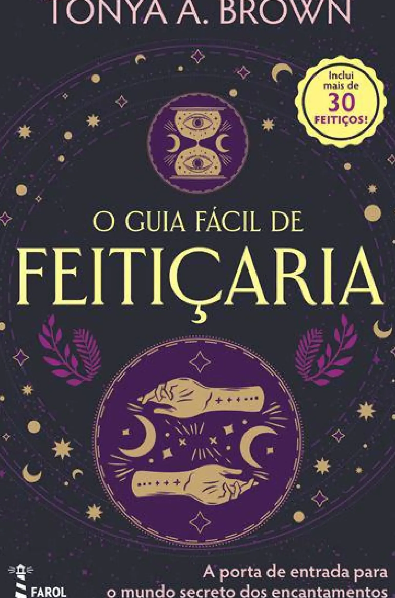 O Guia Fácil de Feitiçaria de Tonya A. Brown