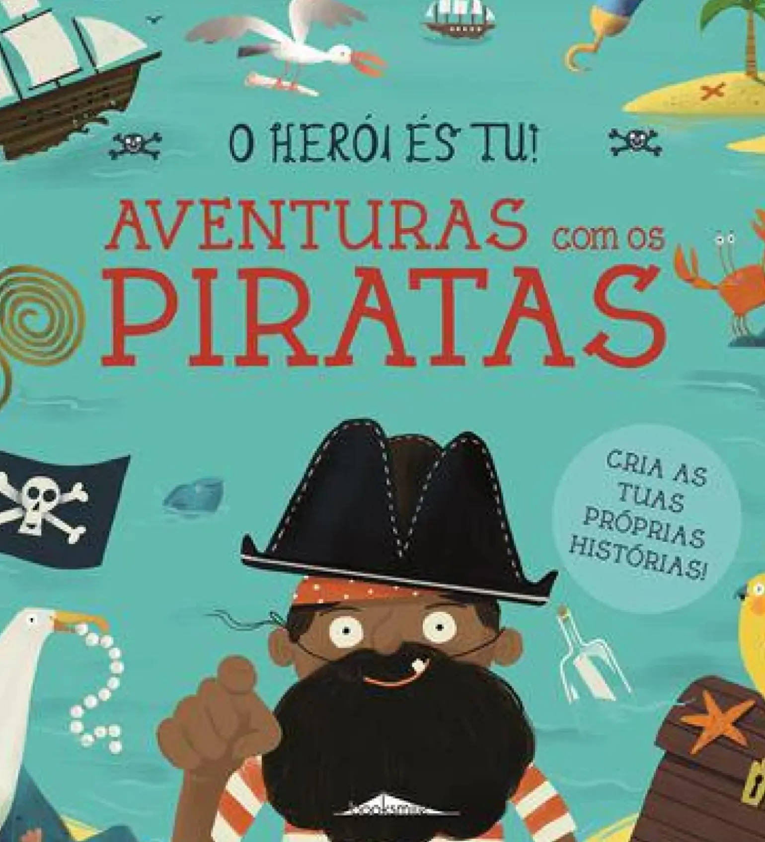O Herói És Tu! Aventuras com os Piratas de Lily Murray