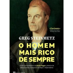 O Homem Mais Rico de Sempre de Greg Steinmetz