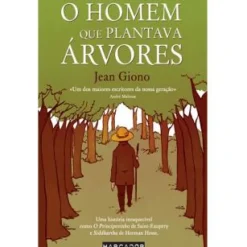 O Homem que Plantava Árvores de Jean Giono