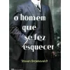 O Homem que Se Fez Esquecer de Steven Braekeveldt