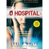 O Hospital de Leslie Wolfe