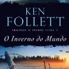 O Inverno do Mundo de Ken Follett - Trilogia o Século - Livro 2