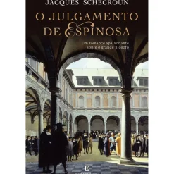 O Julgamento de Espinosa de Jacques Schecroun