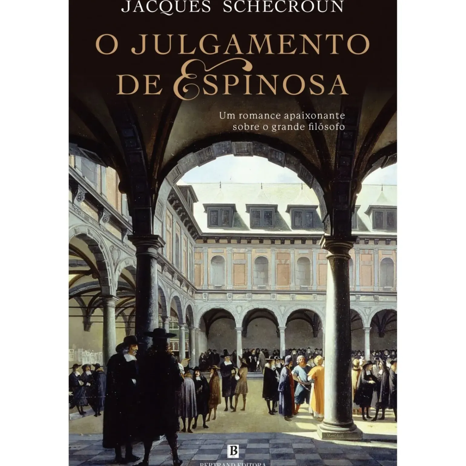 O Julgamento de Espinosa de Jacques Schecroun