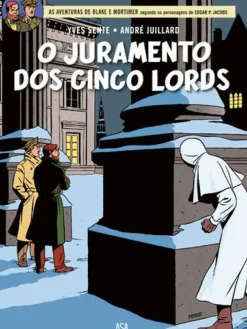 O Juramento dos Cinco Lords de André Juillard e Yves Sente - Blake e Mortimer N.º 21
