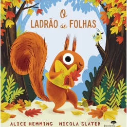 O Ladrão das Folhas de Alice Hemming e Nicola Slater