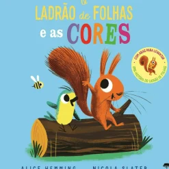O Ladrão de Folhas e as Cores de Alice Hemming, Nicola Slater