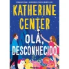 Olá, Desconhecido de Katherine Center